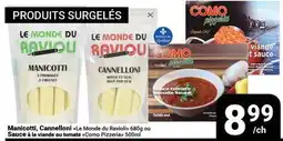 Pasquier Manicotti, Cannelloni Le Monde du Ravioli 680g ou Sauce à la viande ou tomate Como Pizzeria 500ml offer