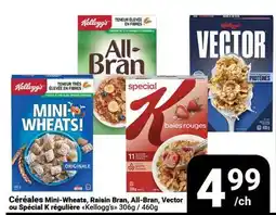 Pasquier Céréales Mini-Wheats, Raisin Bran, All-Bran, Vector ou Special K régulière Kellogg's offer