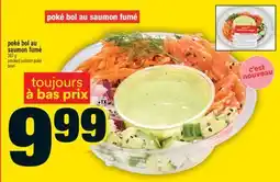 Super C poké bol au saumon fumé | smoked salmon poké bowl offer