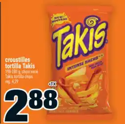 Super C CROUSTILLES TORTILLA TAKIS | TAKIS TORTILLA CHIPS offer