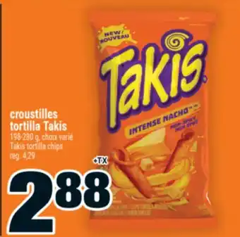 Super C CROUSTILLES TORTILLA TAKIS | TAKIS TORTILLA CHIPS offer