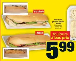 Super C SOUS-MARIN GARNI DE VIANDES FROIDES | SUBMARINE FILLED WITH COLD CUTS offer
