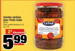 Super C tomates séchées dans l'huile Cedar | Cedar sundried tomatoes in oil offer
