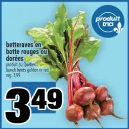 Super C BETTERAVES EN BOTTE ROUGES OU DORÉES | BUNCH BEETS GOLDEN OR RED offer
