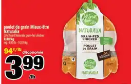 Super C POULET DE GRAIN MIEUX‑ÊTRE NATURALIA | LIFE SMART NATURALIA GRAIN-FED CHICKEN offer