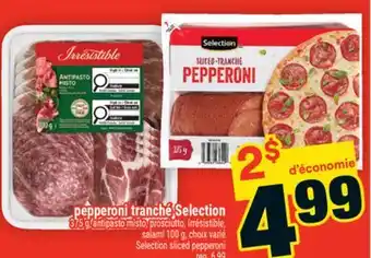 Super C PEPPERONI TRANCHÉ SELECTION | SELECTION SLICED PEPPERONI offer