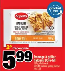 Super C fromage à griller haloumi Doré‑Mi | Doré-Mi haloumi grilling cheese offer