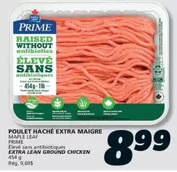 IGA MAPLE LEAF PRIME EXTRA LEAN GROUND CHICKEN offer