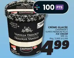 IGA CHAPMAN'S SUPER PREMIUM PLUS ICE CREAM offer