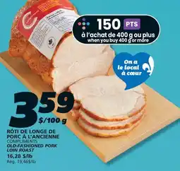 IGA COMPLIMENTS OLD-FASHIONED PORK LOIN ROAST offer