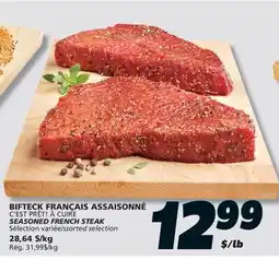 IGA C'EST PRÊT! À CUIRE SEASONED FRENCH STEAK offer