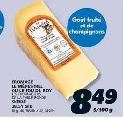IGA LES FROMAGIERS DE LA TABLE RONDE CHEESE offer