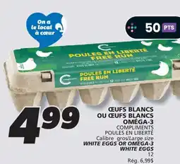 IGA COMPLIMENTS WHITE EGGS OR OMEGA-3 WHITE EGGS offer