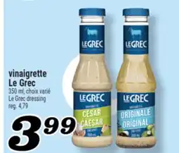 Marché Richelieu VINAIGRETTE LE GREC | LE GREC DRESSING offer