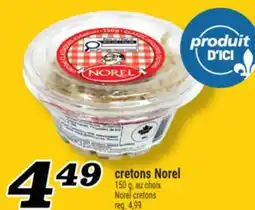 Marché Richelieu CRETONS NOREL | NOREL CRETONS offer