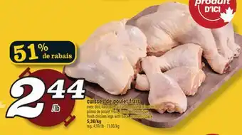 Marché Richelieu CUISSES DE POULET FRAIS | FRESH CHICKEN LEGS WITH BACK, ECONOMIC PACK offer
