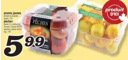 Marché Richelieu PRUNES JAUNES, PÊCHES | PEACHES, YELLOW PLUMS offer