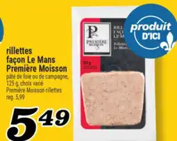 Marché Richelieu RILLETTES FAÇON LE MANS PREMIÈRE MOISSON | PREMIÈRE MOISSON RILLETTES offer