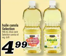 Marché Richelieu HUILE CANOLA SELECTION | SELECTION CANOLA OIL offer