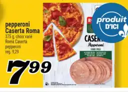 Marché Richelieu PEPPERONI CASERTA ROMA | ROMA CASERTA PEPPERONI offer