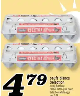 Marché Richelieu OEUFS BLANCS SELECTION | SELECTION WHITE EGGS offer