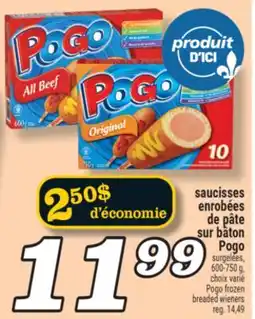Marché Richelieu SAUCISSES ENROBÉES DE PÂTE SUR BÂTON POGO | POGO FROZEN BREADED WIENERS offer