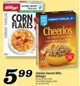 Marché Richelieu CÉRÉALES GENERAL MILLS, KELLOGG'S | GENERAL MILLS, KELLOGG'S CEREAL offer