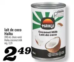 Marché Richelieu LAIT DE COCO HAIKU | HAIKU COCONUT MILK offer