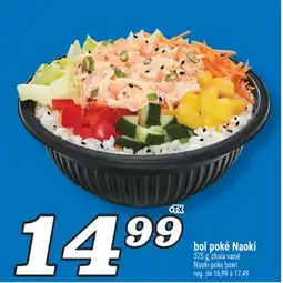 Marché Richelieu BOL POKÉ NAOKI | NAOKI POKE BOWL offer