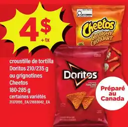 Maxi CROUSTILLE DE TORTILLA DORITOS 210/235 G OU GRIGNOTINES CHEETOS offer