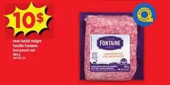 Maxi VEAU HACHÉ MAIGRE FAMILLE FONTAINE | LEAN GROUND VEAL offer