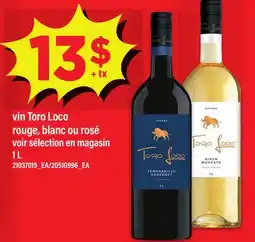 Maxi VIN TORO LOCO ROUGE, BLANC OU ROSÉ offer