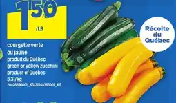 Maxi COURGETTE VERTE OU JAUNE | GREEN OR YELLOW ZUCCHINI offer