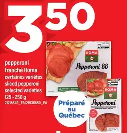Maxi PEPPERONI TRANCHÉ ROMA | SLICED PEPPERONI offer