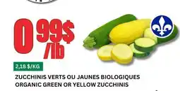 Marches Tau ZUCCHINIS VERTS OU JAUNES BIOLOGIQUES offer