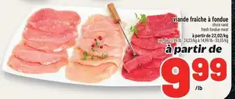 Metro VIANDE FRAÎCHE À FONDUE | FRESH FONDUE MEAT offer