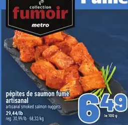 Metro PÉPITES DE SAUMON FUMÉ ARTISANAL | ARTISANAL SMOKED SALMON NUGGETS offer