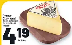 Metro FROMAGE OKA ORIGINAL | OKA ORIGINAL CHEESE offer