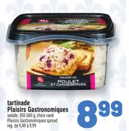 Metro TARTINADE PLAISIRS GASTRONOMIQUES | PLAISIRS GASTRONOMIQUES SPREAD offer