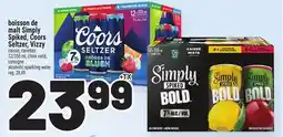 Metro BOISSON DE MALT SIMPLY SPIKED, COORS SELTZER, VIZZY | ALCOHOLIC SPARKLING WATER offer
