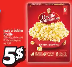 Metro MAIS À ÉCLATER ORVILLE | ORVILLE POPPING CORN offer