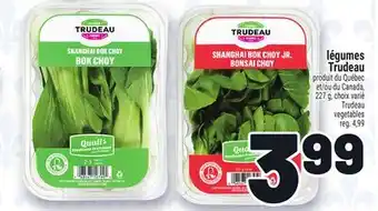 Metro LÉGUMES TRUDEAU | TRUDEAU VEGETABLES offer