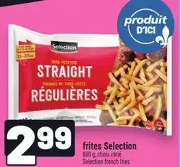 Metro FRITES SELECTION | SELECTION FRENCH FRIES offer