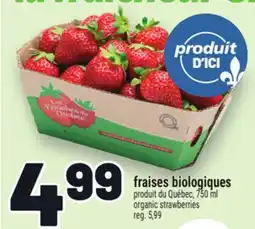 Metro FRAISES BIOLOGIQUES | ORGANIC STRAWBERRIES offer