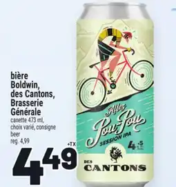 Metro BIÈRE BOLDWIN, DES CANTONS, BRASSERIE GÉNÉRALE | BEER offer