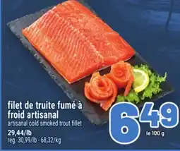 Metro FILET DE TRUITE FUMÉ À FROID ARTISANAL | ARTISANAL COLD SMOKED TROUT FILLET offer