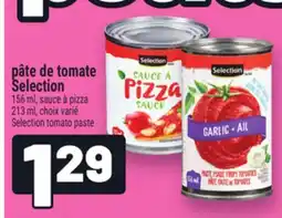 Metro PÂTE DE TOMATE SELECTION | SELECTION TOMATO PASTE offer