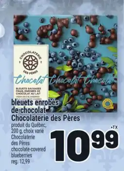 Metro BLEUETS ENROBÉS DE CHOCOLAT CHOCOLATERIE DES PÈRES | CHOCOLATE-COVERED BLUEBERRIES offer