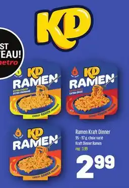 Metro RAMEN KRAFT DINNER | KRAFT DINNER RAMEN offer