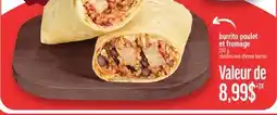 Metro BURRITO POULET ET FROMAGE | CHICKEN AND CHEESE BURRITO offer